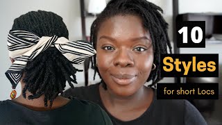 How To 10 easy styles for shortmedium locs [upl. by Ranita]