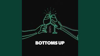 Bottoms Up [upl. by Akirdnahs]