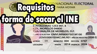 Requisitos y forma de sacar el INE [upl. by Hebrew]