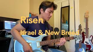 Risen  Israel and New Breed Guitar Cover [upl. by Eimile368]