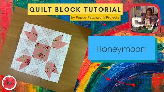 Quilt Block Tutorial  Honeymoon Block [upl. by Filide377]