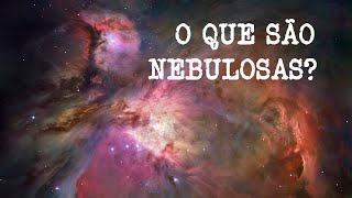 Astrolab  O que são nebulosas [upl. by Mirilla227]