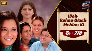 Woh Rehne Waali Mehlon Ki  Full HD Ep 778  वो रहने वाली महलों की  Hindi TV Serial  Family Show [upl. by Sirama]