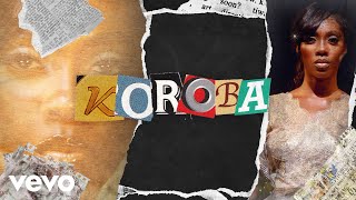 Tiwa Savage  Koroba Lyric Video [upl. by Gunar]