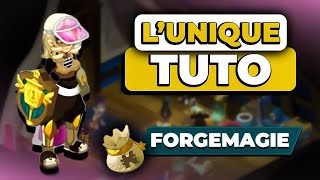 TUTO La Forgemagie Au Complet [upl. by Ynhoj]