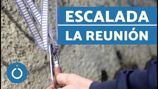 ESCALADA de montaña  Cómo HACER UNA REUNIÓN en escalada [upl. by Naujej]