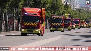 Festivités du 14 Juillet à Marseille  le défilé militaire en vidéo [upl. by Emearg]