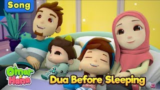 Omar amp Hana  Dua Before Sleeping  Islamic Songs for Kids  Nasheed [upl. by Mariel]