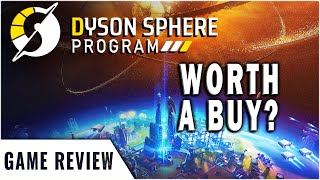 Dyson Sphere Program Review  Is It Really Worth Buying [upl. by Lizabeth]