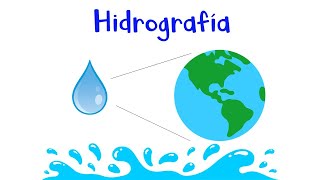 💧¿Qué es la Hidrografía 🌎 Fácil y Rápido [upl. by Behre202]