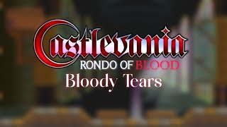 Bloody Tears  Castlevania  Rondo Of Blood  Remastered OST [upl. by Gittel]