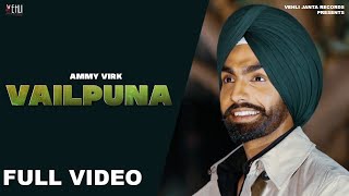 VAILPUNA  AMMY VIRK  TARSEM JASSAR  Punjabi Songs 2015  Vehli Janta  Tashan 2015 [upl. by Ahsihat669]