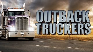 Outback Truckers [upl. by Seyah]