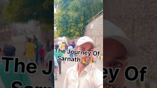 The Journey Of Sarnath Varanasi 💯💯  Sk Sir Journey Sarnath 🥰  varanasi sksir radha [upl. by Yejus]