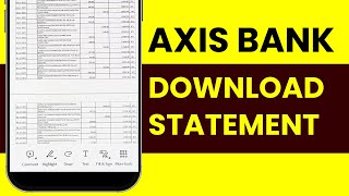 Download Axis Bank Statement Online  How to Download Axis Bank Statement in Mobile Application [upl. by Oznerol]