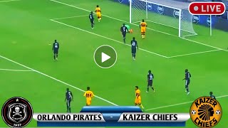 Orlando Pirates vs Kaizer Chiefs [upl. by Felicdad]