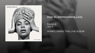 Deja Vu Homecoming Live  Beyonce [upl. by Chappy]