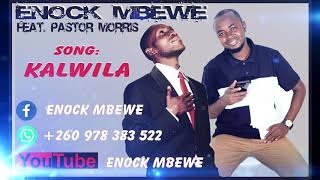 ENOCK MBEWE ft PASTOR MORRISKALWILA 2020 [upl. by Pen]