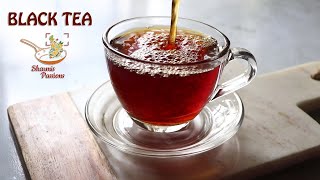 Black tea recipe  Basic black tea recipe  How to make perfect black tea [upl. by Ultann]