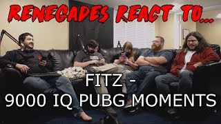 Renegades React to FITZ  9000 IQ PUBG MOMENTS [upl. by Enirbas506]