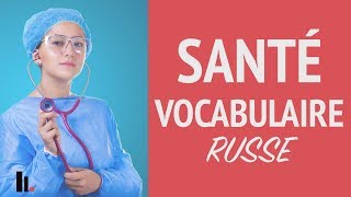 Parler de sa santé en russe [upl. by Htebasile]