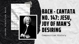 Bach  Cantata No 147 Jesu Joy of Mans Desiring [upl. by Yup]