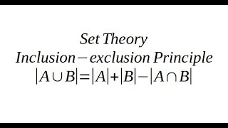 Set Theory Inclusionexclusion Principle [upl. by Nesiaj]