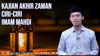 Buya Arrazy Hasyim  Siapakah Imam Al Mahdi [upl. by Atinahs]