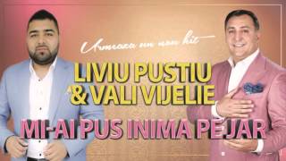 LIVIU PUSTIU si VALI VIJELIE  MIAI PUS INIMA PE JAR  Official Audio [upl. by Eugilegna937]