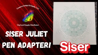 Siser Juliet Pen Adapter [upl. by Landan]