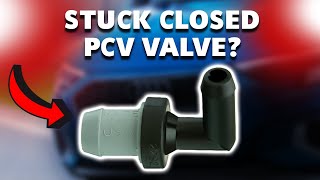 SYMPTOMS OF A STUCK CLOSED PCV VALVE How to Test the PCV Valve Yourself [upl. by Ala]