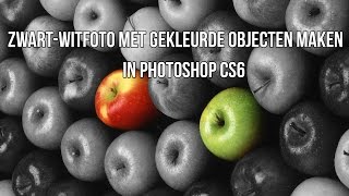 Zwartwitfoto maken met gekleurde objecten in Photoshop [upl. by Anada]