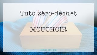 Tuto mouchoir en tissu [upl. by Orutra]