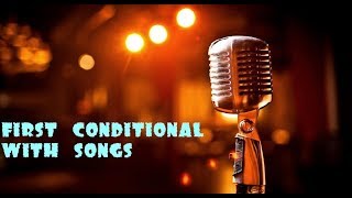 First Conditional and future time clauses with songs [upl. by Euqinitram933]