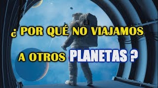 ¿Cuándo viajaremos y colonizaremos otros planetas [upl. by Nodrog657]