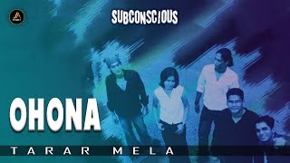 Subconscious  Ohona  Album TARAR MELA  Official Audio [upl. by Ait]