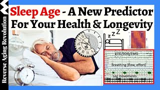 quotSleep Agequot – A NEW Predictor For YOUR Health amp Longevity [upl. by Clarkin]