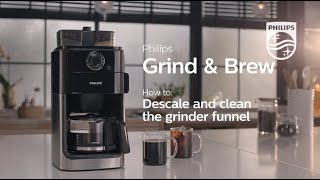 Philips Grind amp Brew  How to clean and descale [upl. by Wolfram]