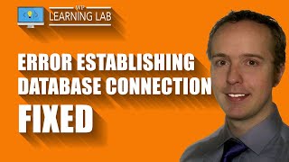 How to fix quotError establishing a database connectionquot  WP Learning Lab [upl. by Marra]