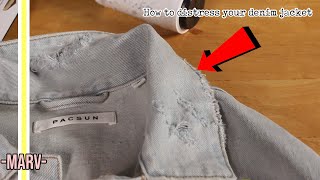 DIY  Distressed Denim Jacket EASY [upl. by Harland]