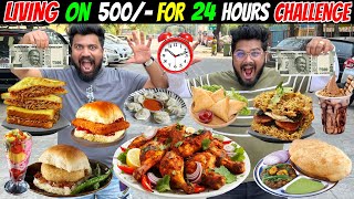 Living on Rs 500 for 24 HOURS Challenge with a Twist😱 FOOD CHALLENGE INDIA🔥 [upl. by Nimzay268]