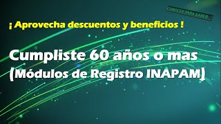 Consulta tu modulo y tramita tarjeta INAPAM si tienes 60 años o mas para beneficios y descuentos 😊 [upl. by Kowatch440]