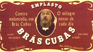 O Emplasto Brás Cubas [upl. by Wendall]