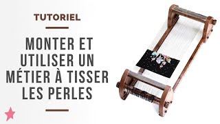 DEMO 12 métiers à tisser  comment monter et utiliser un métier à tisser les perles [upl. by Marih642]