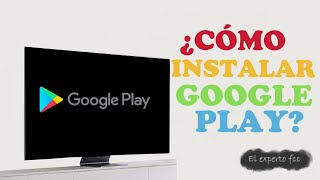 Como instalar Google Play Store en SMART TV SONY  How to install Google Play Store on SONY SMART TV [upl. by Anaic]