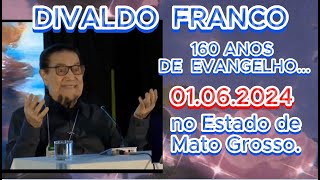 ðŸ”´ðŸ”´ DIVALDO FRANCO 160 anos do Evangelho no Estado do Mato Grosso espiritismo TE INSCREVA NO CANAL [upl. by Anivlem944]