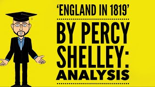 England in 1819 by Percy Shelley Analysis Worlds and Lives Poetry [upl. by Kere869]