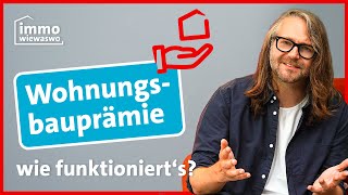 Wohnungsbauprämie  was ist das und wie funktioniert sie [upl. by Dulcie]