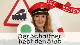 👩🏼 Der Schaffner hebt den Stab  Singen Tanzen und Bewegen  Kinderlieder [upl. by Suivat345]