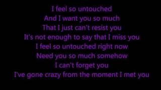 Untouched  The Veronicas w lyrics [upl. by Artemus]